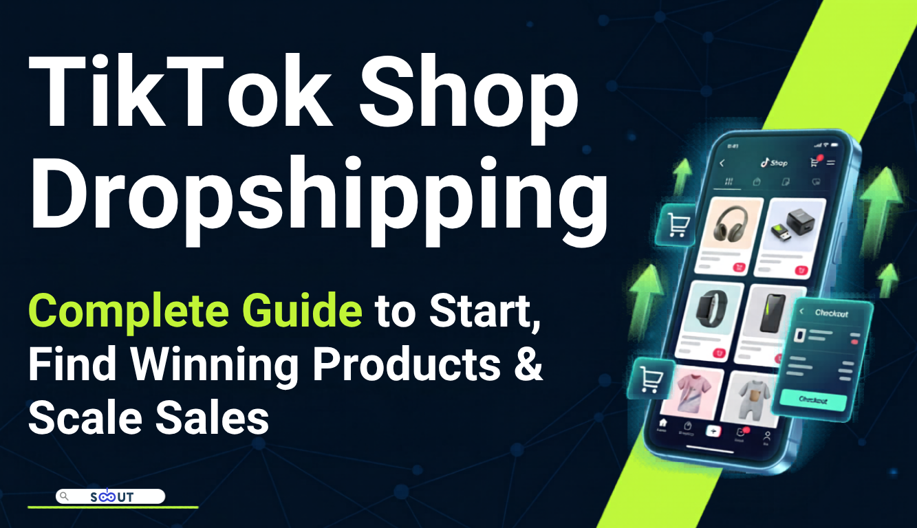 TikTok Shop Dropshipping: Complete Guide to Start, Find Winning Products & Scale Sales in 2026